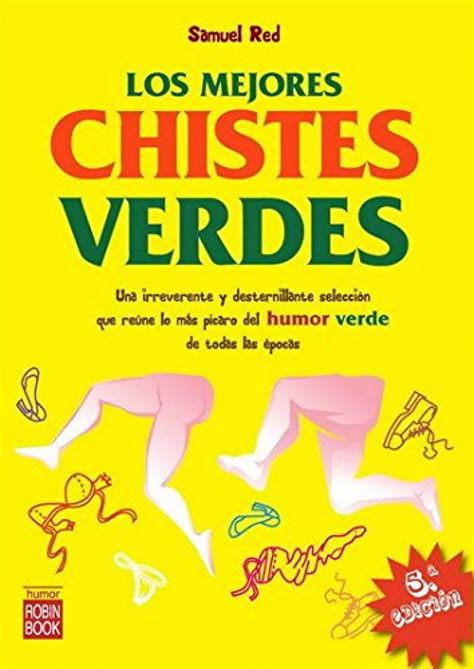 chistes cortos verdes|Chistes verdes